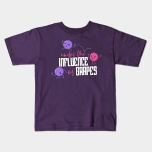 Under the Influence of Grapes Kids T-Shirt